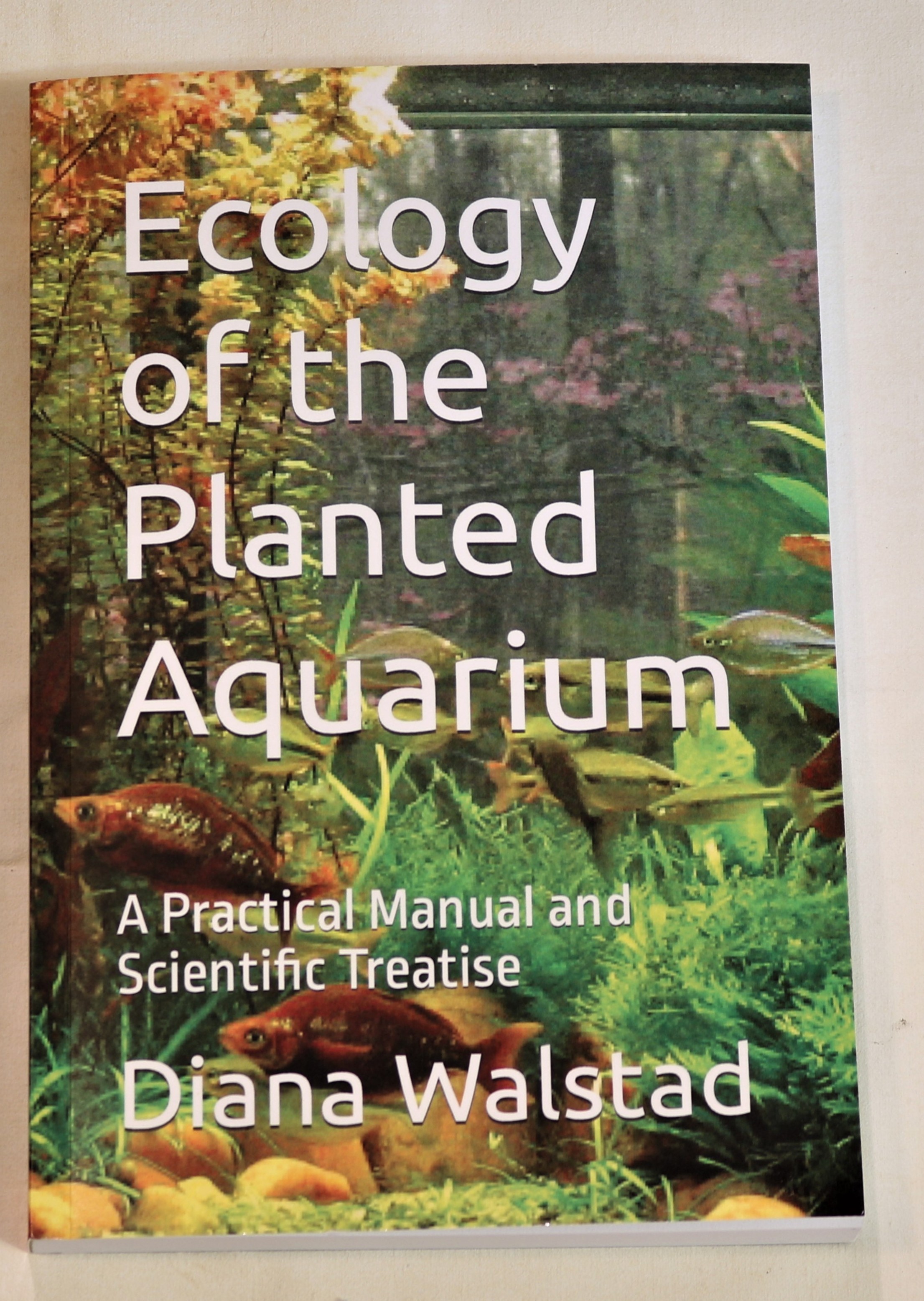 Fish and Planted Aquariums  Diana Walstad's Books and Articles